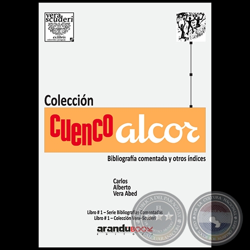 Colección CUENCO ALCOR - Autor: CARLOS ALBERTO VERA ABED - Año 2021